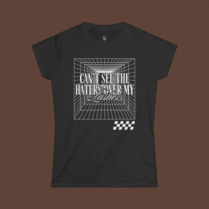 “Can’t See the Haters” Lash Tee Printify